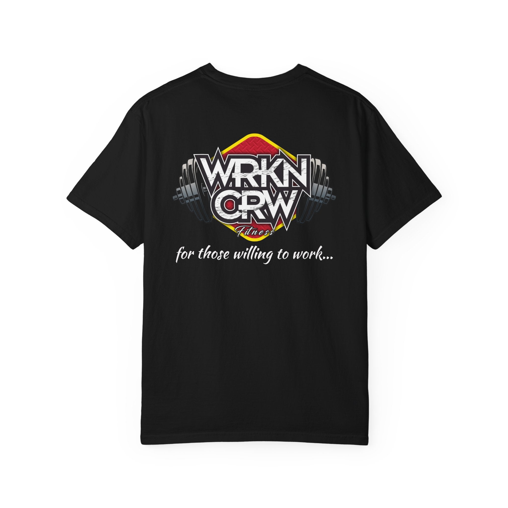WRKN CRW Weightlifting T-Shirt — "for those willing to work" Gym Tee