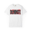 Dominate Graphic T-Shirt — WRKN CRW Weightlifting Crew Tee