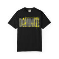 Dominate Unisex Garment-Dyed T-shirt